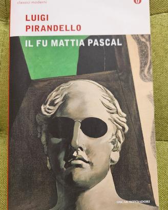 Il fu Mattia Pascal di Luigi Pirandello 