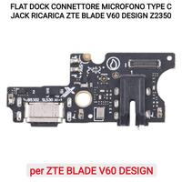 DOCK CONNETTORE ZTE BLADE V60 DESIGN Z2350