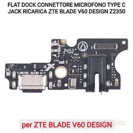 DOCK CONNETTORE ZTE BLADE V60 DESIGN Z2350