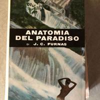 ANATOMIA DEL PARADISO J.C. FURNAS***