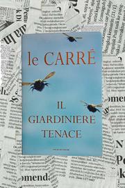 John le Carré - Il giardiniere tenace