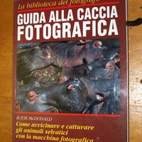 GUIDA ALLA CACCIA FOTOGRAFICA - JOE McDONALD