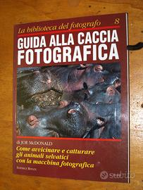 GUIDA ALLA CACCIA FOTOGRAFICA - JOE McDONALD