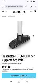 trasduttore garmin Spy pole e GT 360 UHD