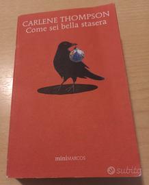 Libro "Come sei bella stasera" C. Thompson