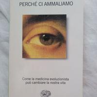 Perché ci ammaliamo - Nesse, Williams