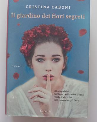 Cristina Caboni, Il giardino dei fiori segreti