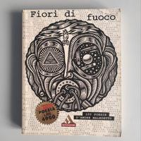Fiori di fuoco. 100 poesie d'amore maledetto
