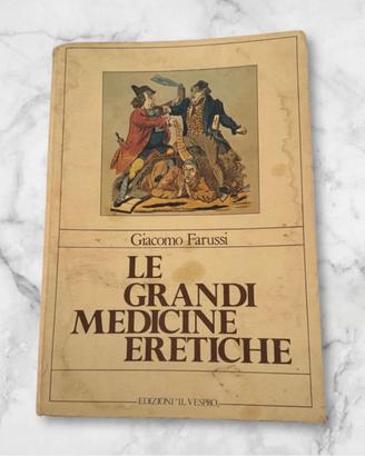 Le Grandi Medicine Eretiche 1979 prima edizione