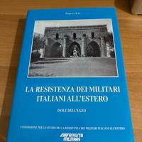 La resistenza dei militari italiani all’estero