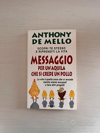 Messaggio per un’aquila che si crede un pollo