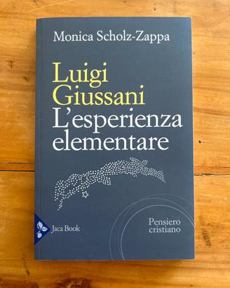 Luigi Giussani - L’esperienza elementare
