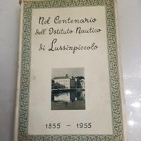 Storia locale Lussinpiccolo Istria Quarnaro 1955