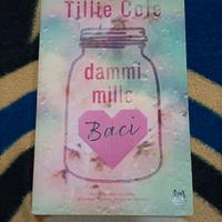 "dammi mille baci" di Tillie Cole