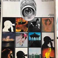 FOTOGRAFARE TECNICA E ARTE di JOHN HEDGECOE