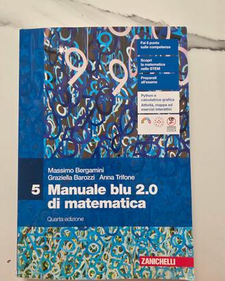 Manuale blu 2.0 di matematica 5, Zanichelli