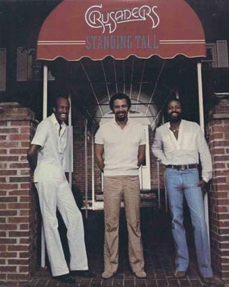 Crusaders - Standing Tall LP