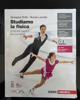 Libro di testo: ”Studiamo la Fisica”