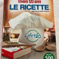 Vivere 120 anni. Le Ricette