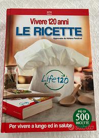 Vivere 120 anni. Le Ricette
