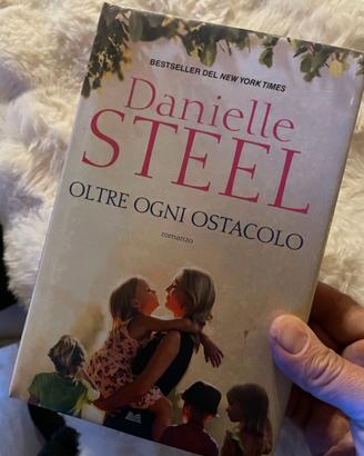 Libro "Oltre ogn ostacolo" di Danielle Steel