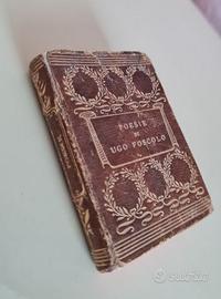 Antico e raro volume tascabile Ugo Foscolo poesie