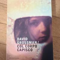 David Grossman col corpo capisco