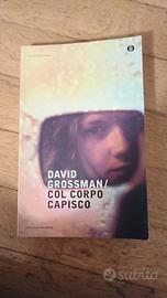 David Grossman col corpo capisco