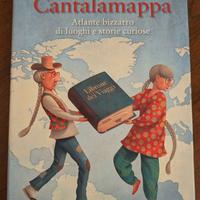 Cantalamappa. Atlante bizzarro di luoghi e storie