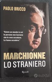 libro " Marchionne lo straniero" di Paolo Bricco