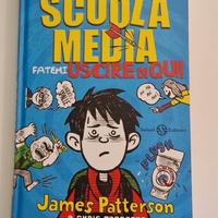 James Patterson scuola media fatemi uscire di qui