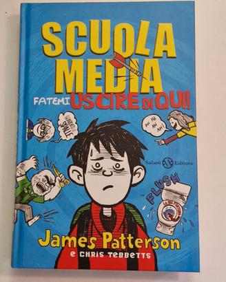 James Patterson scuola media fatemi uscire di qui