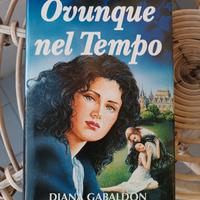 Ovunque nel tempo - Diana Gabaldon (la straniera)
