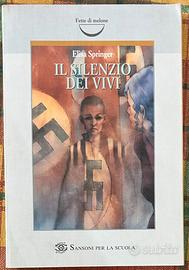 Il silenzio dei viviElisa Springer 2003 Sansoni