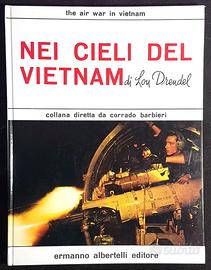 NEI CIELI DEL VIETNAM - Albertelli Editore