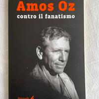 Amos Oz - contro il fanatismo