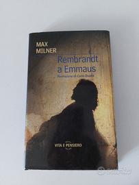 Rembrandt a Emmaus scritto da Max Milner