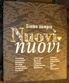 Siamo sempre nuovi-nuovi / mostra 2009