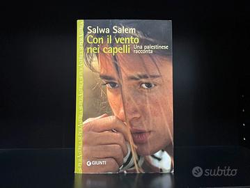 Con il vento nei capelli di Salwa Salem
