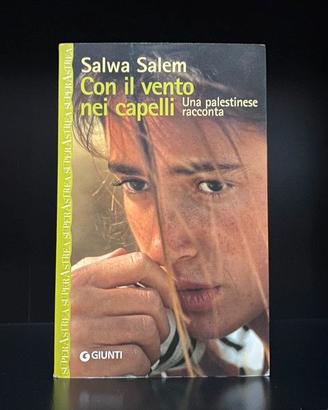 Con il vento nei capelli di Salwa Salem