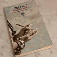 Chiedi alla polvere - John Fante