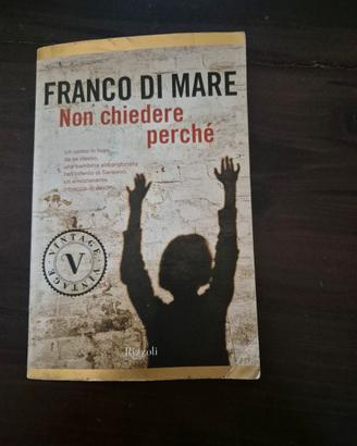 Non chiedere perché, Franco di Mare