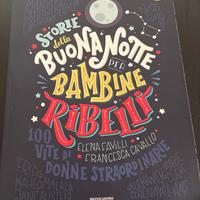 Storie della buonanotte per bambine ribelli