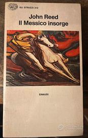Il Messico insorge - John Reed