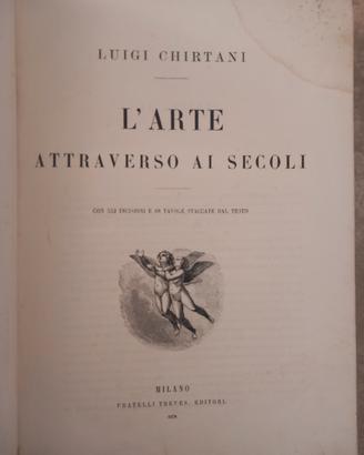 Libro Antico L'Arte Attraverso i secoli Treves