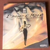 Disegno di moda - Figurini - C. Cella - Hoepli