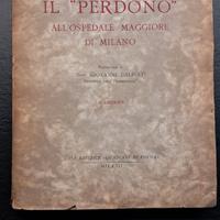 Il "Perdono" all'Ospedale Maggiore di Milano