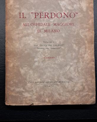 Il "Perdono" all'Ospedale Maggiore di Milano