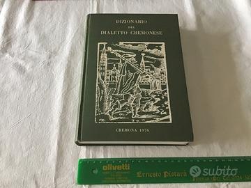 Dizionario dialetto cremonese Romano Oneda raro