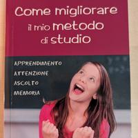 Come migliorare il mio metodo di studio - Libro